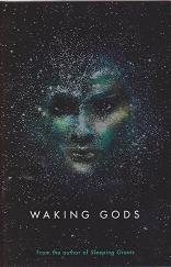 Waking Gods by Sylvain Neuvel